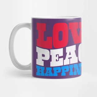 Love Peace Happiness Mug